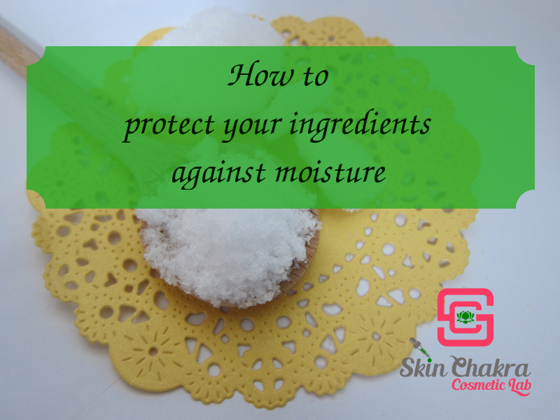how to protect your ingredients against moisture